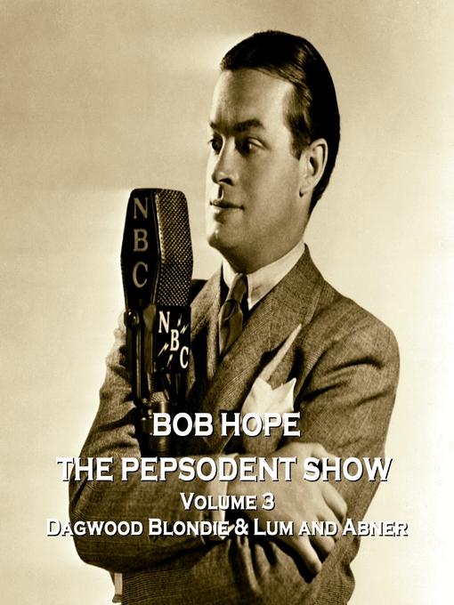 Title details for The Pepsodent Show, Volume 3 by Staff Writer - Available